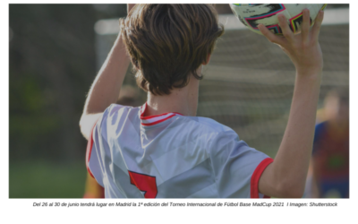 Madrid albergará la 1ª edición del Torneo Internacional de Fútbol Base MadCup 2021