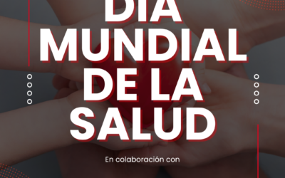 DÍA MUNDIAL DE LA SALUD