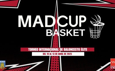 MADCUP BASKET ÉLITE 2025: EL MEJOR BALONCESTO BASE LLEGA A MADRID