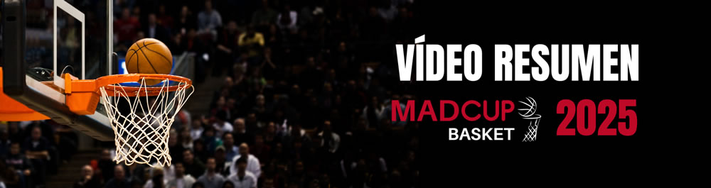 MADCUP BASKET. Vídeo Resumen de la II Edición